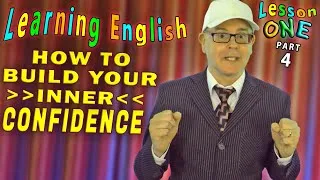 How to build your CONFIDENCE while Learning English - Lesson 1 / part 4
