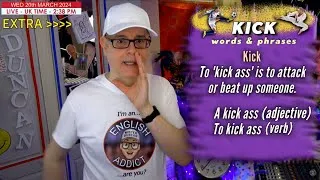 What does it mean to KICK someone's A$$? - Learn English words and phrases using the word 'kick'