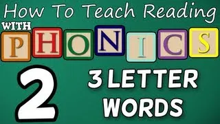 How to teach reading with phonics - 2/12 - CVCs (3 Letter Words) - Learn English Phonics!