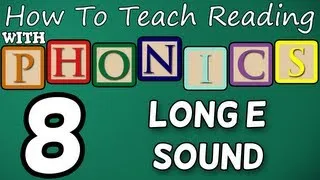 How to teach reading with phonics - 8/12 - Long E Sound - Learn English Phonics!