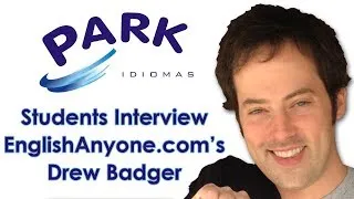 Park Idiomas Students Interview EnglishAnyone.com's Drew Badger About Learning English