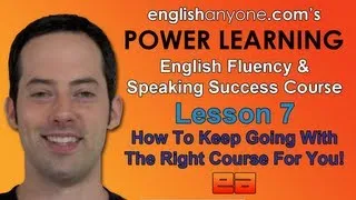 Speak English Fluently  7 - How To Become Native - English Fluency & Speaking Success Course