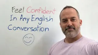 How To Feel Confident In Any English Conversation