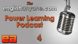 The Power Learning Podcast - 4 - Find Your Fluency Wedge - Learn Advanced English Podcast