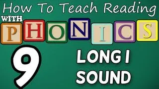 How to teach reading with phonics - 9/12 - Long I Sound - Learn English Phonics!