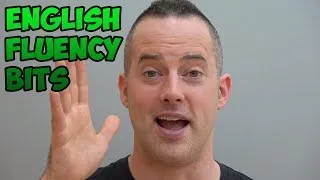 3 English Fluency Bits That Help You Sound More Native And Natural