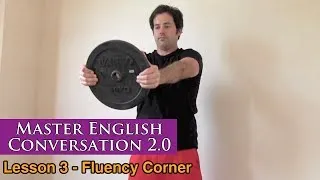 Working Out, Muscles & Fitness in English - Fluency Corner Lesson - Master English Conversation 2.0