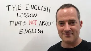 The English Lesson That's Not About English