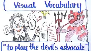 Visual Vocabulary - To Play the Devil's Advocate - Speak English Fluently and Naturally