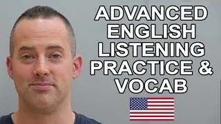 How To Understand Native English Speakers and Sound Native - Advanced Listening Practice
