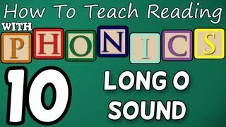 How to teach reading with phonics - 10/12 - Long O Sound - Learn English Phonics