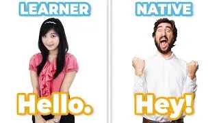 English Learner vs Native Speaker: Real Phrases for Everyday Conversations