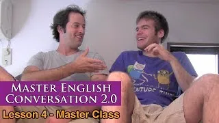 Real English Conversation & Fluency Training - Time Expressions - Master English Conversation 2.0