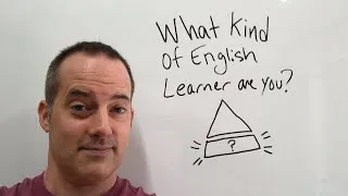 What Kind Of English Learner Are You?