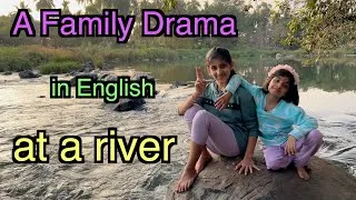 A Family Drama in English at a River | English Conversation | Havisha Rathore
