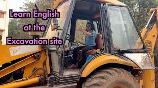 Excavation | Learn English at the Excavation Site | Havisha Rathore