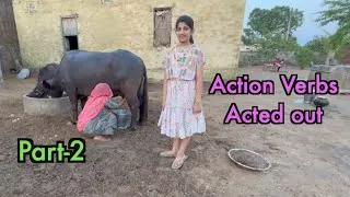 Improve Vocabulary through different acts | Action Verbs acted out | Part-2 | Havisha Rathore