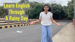 Rainy Day | Learn English Through A Rainy Day | Havisha Rathore