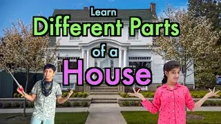 Learn Different Parts of a House | House Vocabulary