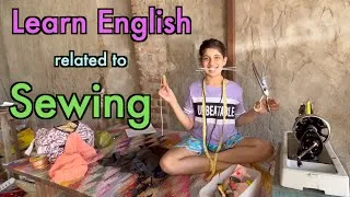 Learn English related to Sewing Machine | Improve your vocabulary | Havisha Rathore