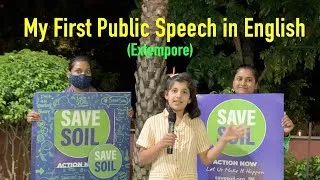 Extempore | My First Public Speech in English | Extempore Speech | Save Soil | Havisha Rathore