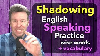 SHADOWING English Speaking Practice for High-Level Fluency