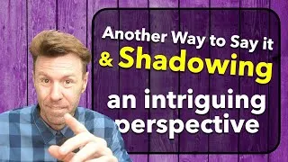 Intriguing SHADOWING English Speaking Practice