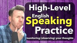 High-Level English Speaking Practice