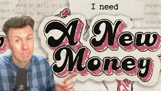 English Breakdown and Fluency Practice - I Need a New Money by Andy Grammer