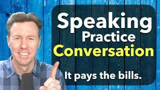 Practice English with a Conversation