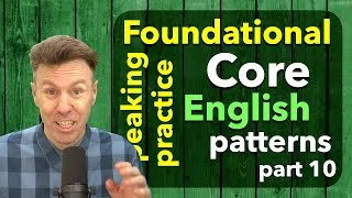 Core English Pattern Training Speakaing Practice