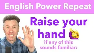HEAR it and SAY it English Speaking Practice Power REPEATING Fluency FUN Effective Training Advanced