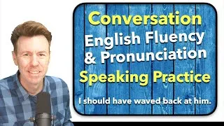 English Conversation Speaking Practice