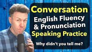 Conversation for Practicing English Speaking Fluency