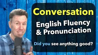 English Conversation SPEAKING Practice Pronunciation