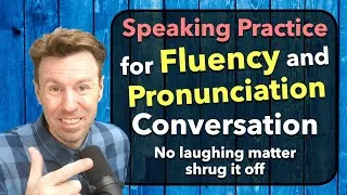 Conversation for English Speaking Practice