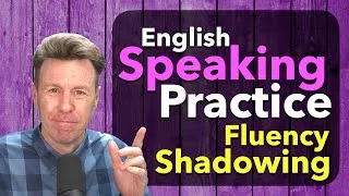 High-Level Shadowing Practice Speaking English