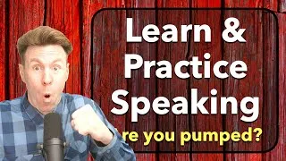 Learn and Practice Speaking English