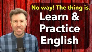 Practicing and Learning Everyday English Expressions