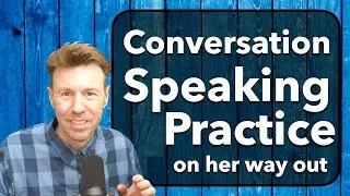 English Conversation Speaking Practice