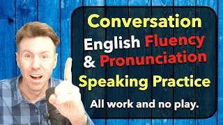 Pronunciation Fluency Conversation Speaking