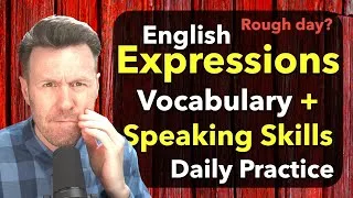 Practice English Expressions Vocabulary and Speaking Skills