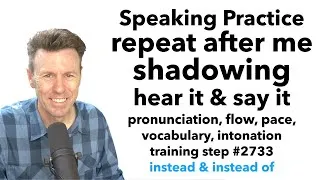 Try this INSTEAD of what you usually do to practice English.
