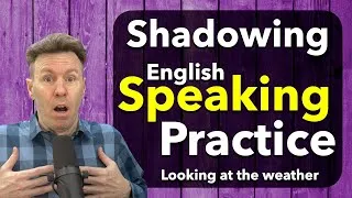 SHADOWING Practice For FLOW. Shadow Me and Practice Speaking English.