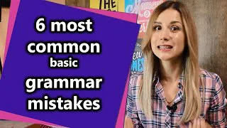 The Most Common Basic English Grammar Mistakes / Beginner grammar mistakes