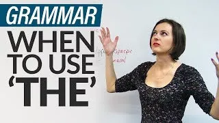 Grammar: 8 rules for using 'THE' in English
