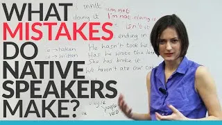 What grammar mistakes do native speakers make?
