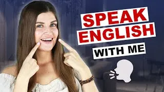 English Speaking Practice. Improve Your Conversational Skills