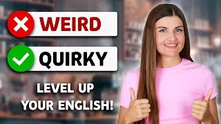 Level Up Your English Vocabulary. Synonyms to Common English Words