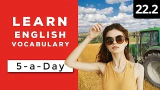 Learn English Vocabulary Daily  #22.2 — British English Podcast